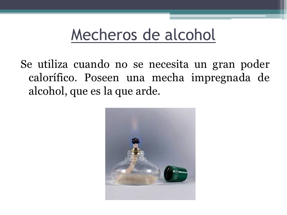 Para que se utiliza el mechero de alcohol de laboratorio